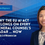 Why the EU AI Act belongs on every general counsel's radar – now Governance Intelligence